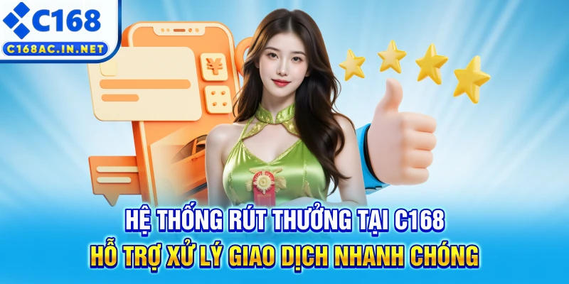 C168 - C168.COM | Trang Game Cá Cược Uy Tín Số #1 Việt Nam 15 Hệ thống rút thưởng tại C168 hỗ trợ xử lý giao dịch nhanh chóng